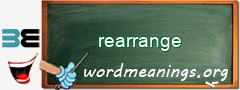 WordMeaning blackboard for rearrange